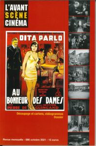 L'Avant-Scène Cinéma N° 686, octobre 2021 : Au bonheur des dames. Julien Duvivier - Alion Yves