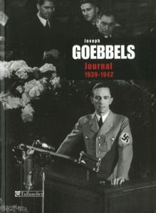 Journal. Volume 4, 1939-1942 - Goebbels Joseph