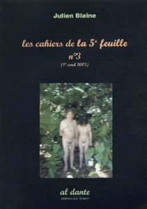 Les cahiers de la 5e feuille/32003/Les cahiers de la 5e feuille Tome 32003 - Blaine Julien