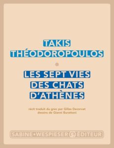 Les sept vies des chats d'Athènes - Théodoropoulos Takis - Decorvet Gilles - Burattoni
