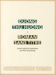 Roman sans titre - Duong Thu Huong - Phan Huy-Duong