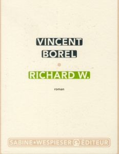 Richard W. - Borel Vincent