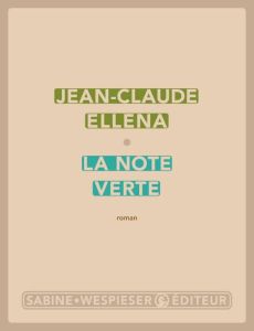 La note verte - Ellena Jean-Claude