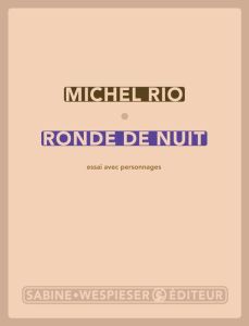Ronde de nuit / Essai avec personnages - Rio Michel