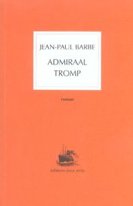 Admiraal Tromp - Barbe Jean-Paul