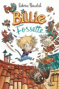 Billie Fossette à la ferme du Laurier Rose - Bensalah Sabrina - Ayrault Caroline
