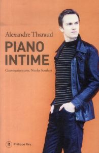 Piano intime - Tharaud Alexandre - Southon Nicolas