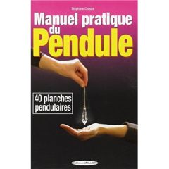 Manuel pratique du pendule - Crussol Stéphane
