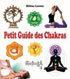 Petit Guide des Chakras - Lacour Hélène