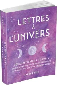 Lettres à l'univers - Prout Sarah - Morse Katelyn - Vanier Paulette