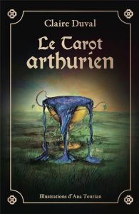Le tarot arthurien - Coffret - Duval Claire