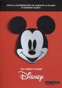 Du droit dans Disney - Le Pluard Quentin - Talbot Marion