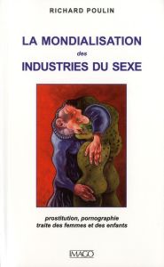 La mondialisation des industries du sexe - Poulin Richard