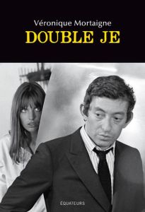 Double je - Mortaigne Véronique