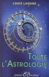 Toute l'Astrologie - Lassine Louis