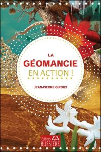 Géomancie en action - Giroux Jean-Pierre