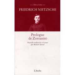 Prologue de Zoroastre - Nietzsche Friedrich - Sarnel Romain