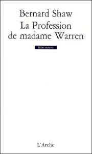 La profession de madame Warren - Shaw George Bernard