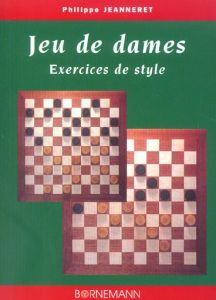 Jeux de dames. Exercices de style, Tome 1 - Jeanneret Philippe - Nicault Laurent