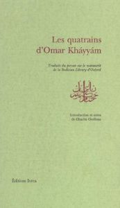 Les quatrains d'Omar Khayyam - Khayyâm Omar - Grolleau Charles
