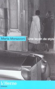 Une leçon de style - Morazzoni Marta - Cantavenera Eva