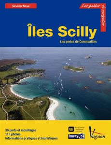 Iles Scilly. 2e édition - Adam Graham - Vannier Paulette - Labaume Marc