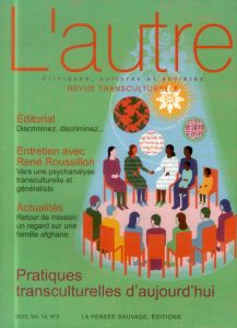 L'autre N° 42/2013 : Pratiques transculturelles d'aujourd'hui - Baubet Thierry - Giraud François - Mestre Claire