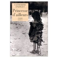 Princesse d'ailleurs - Enjolet Catherine