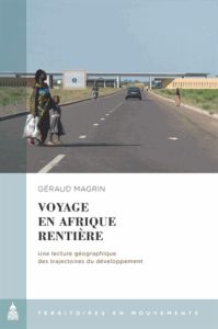 VOYAGE EN AFRIQUE RENTIERE - MAGRIN GERAUD