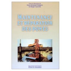 MAINTENANCE ET REPARATION DES PONTS - Calgaro Jean-Armand - Lacroix Roger