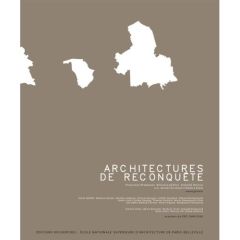 Architectures de reconquête - Fromonot Françoise - Jullien Béatrice - Nouvet Arm