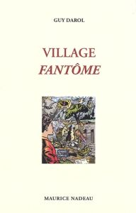 Village fantôme - Darol Guy