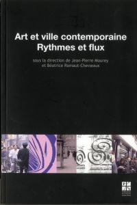 ART ET VILLE CONTEMPORAINE - Mourey Jean-Pierre - Ramaut-Chevassus Béatrice