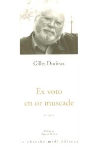 Ex voto en or muscade - Durieux Gilles