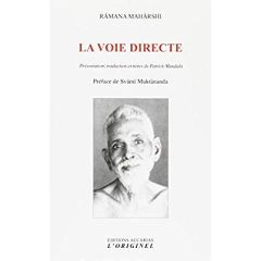 La voie directe. 3e édition - Maharshi Ramana