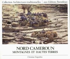 NORD CAMEROUN - SEIGNOBOS CHRISTIAN