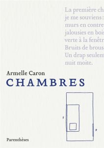 Chambres - Caron Armelle - Monsaingeon Guillaume