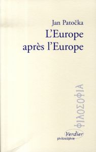 L'Europe après l'Europe - Patocka Jan - Abrams Erika - Crépon Marc