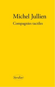 Compagnies tactiles - Jullien Michel