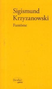 Fantôme - Krzyzanowski Sigismund - Jurgenson Luba - Perrel C
