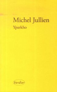 Yparkho - Jullien Michel