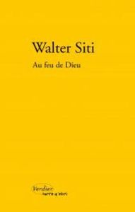 Au feu de Dieu - Siti Walter - Segonds-Bauer Martine