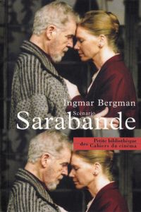 Sarabande. Scénario - Bergman Ingmar - Aumont Jacques - Fournier Vincent