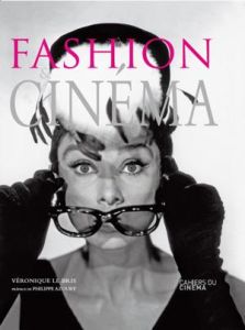 Fashion & cinéma - Le Bris Véronique - Azoury Philippe