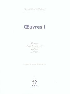 Oeuvres I. Meurtre, Dire I - Dire II, Il donc, Survie - Collobert Danielle - Faye Jean-Pierre - Morvan Fra