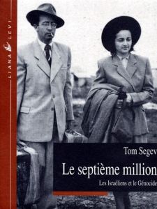 LE SEPTIEME MILLION - Segev Tom