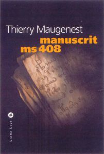 Manuscrits ms 408 - Maugenest Thierry