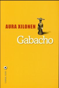 Gabacho - Xilonen Aura - Chardavoine Julia