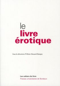 LIVRE EROTIQUE - Bessard-Banquy Olivier