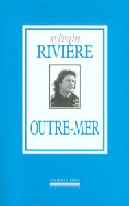Outre-mer - Rivière Sylvain